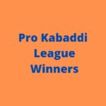 Pro Kabaddi League Winners